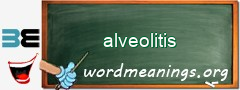 WordMeaning blackboard for alveolitis